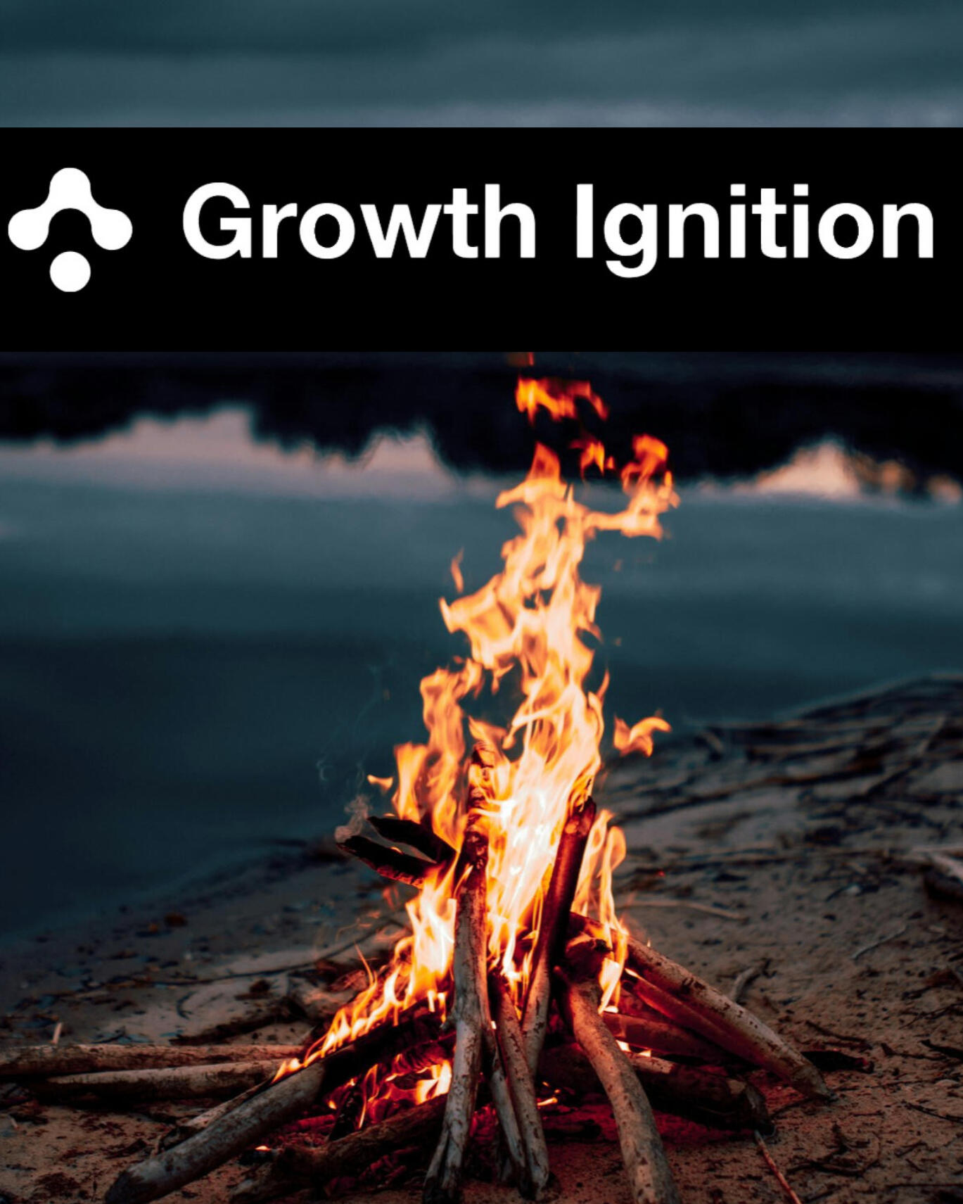 Growth Ignition